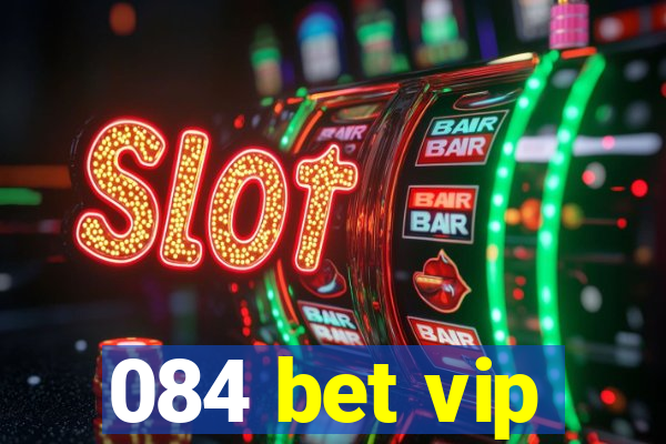 084 bet vip